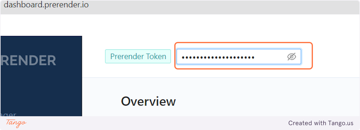 Copy your Prerender token from your dashboard