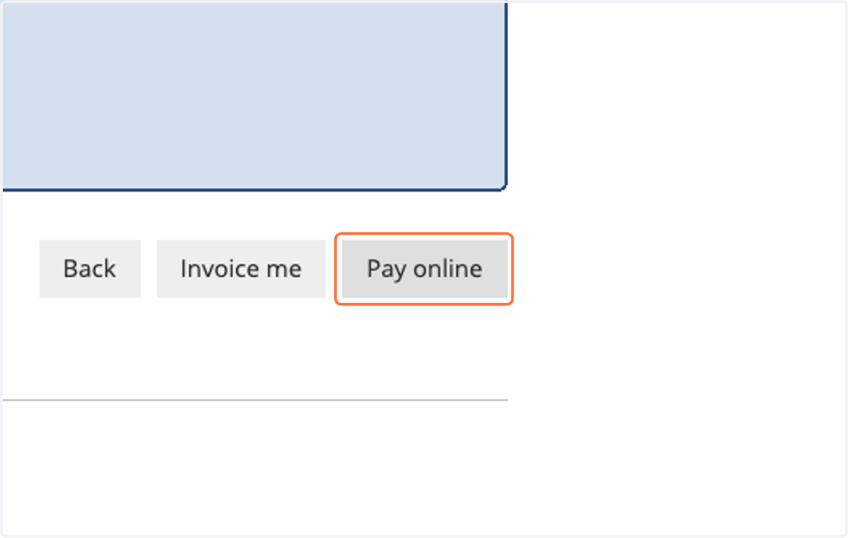 Click on Pay online (to pay by card) or Invoice me (to pay by check/money order)