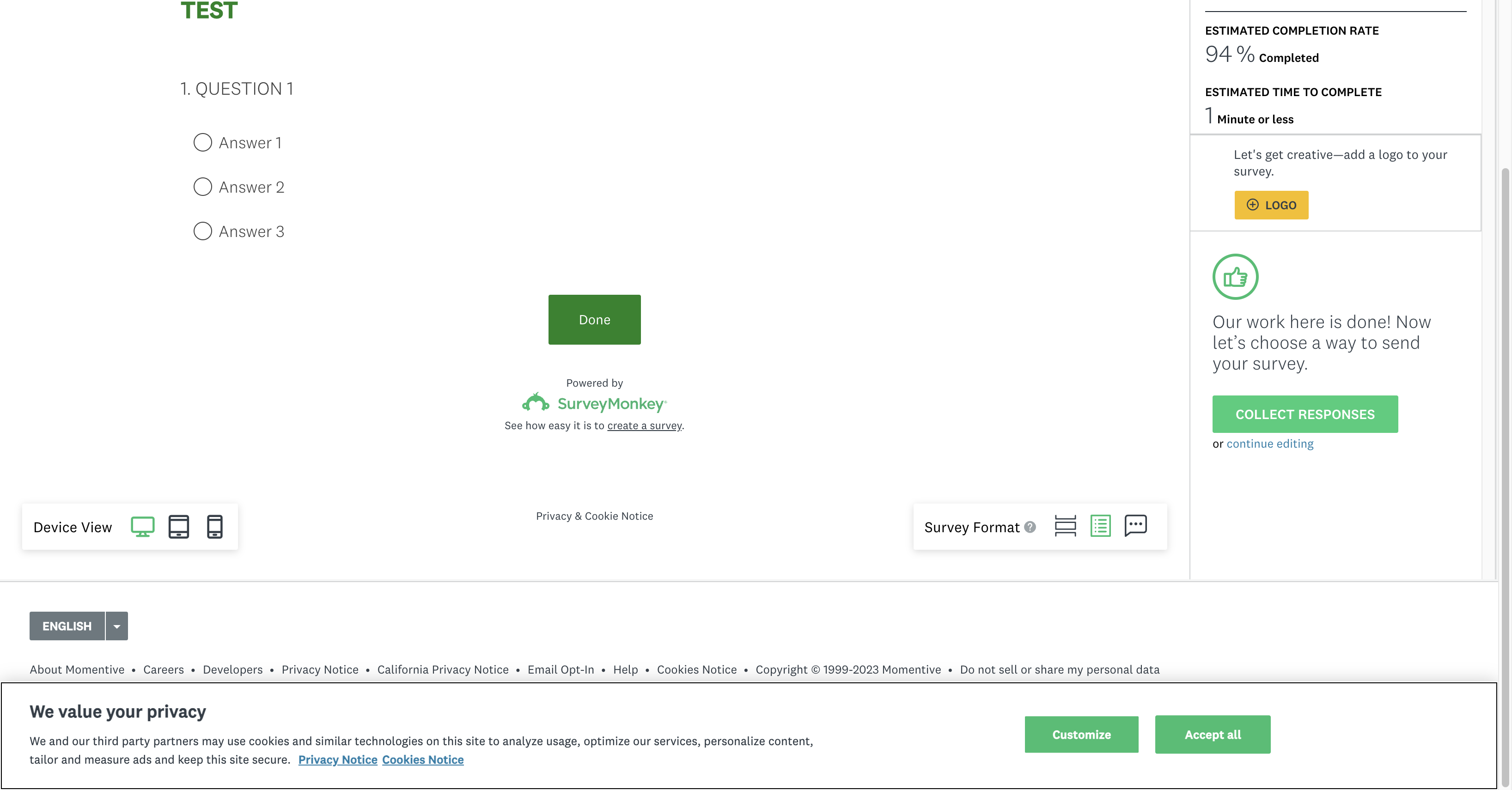 Review your survey and click on COLLECT RESPONSES when you're done