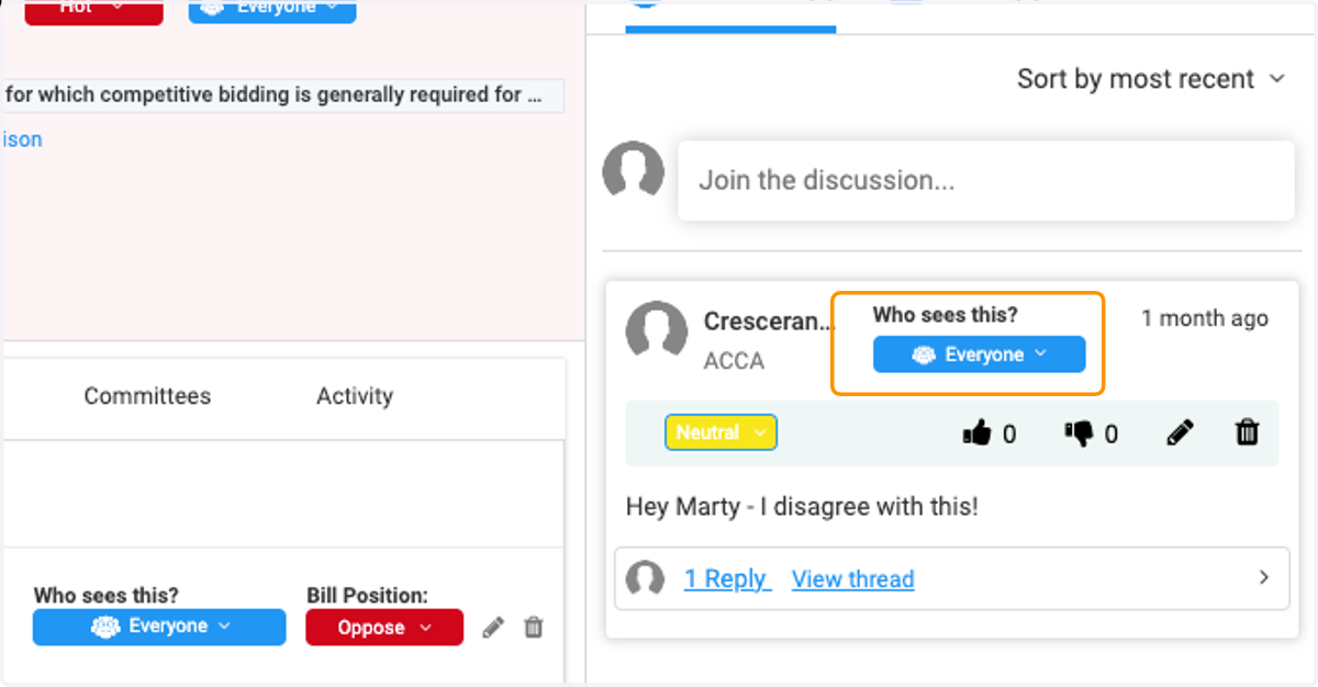 You can determine who has visibility to your comment