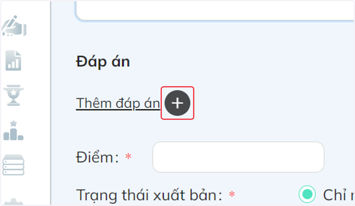 Bấm chọn "+" để tạo đáp án tự động