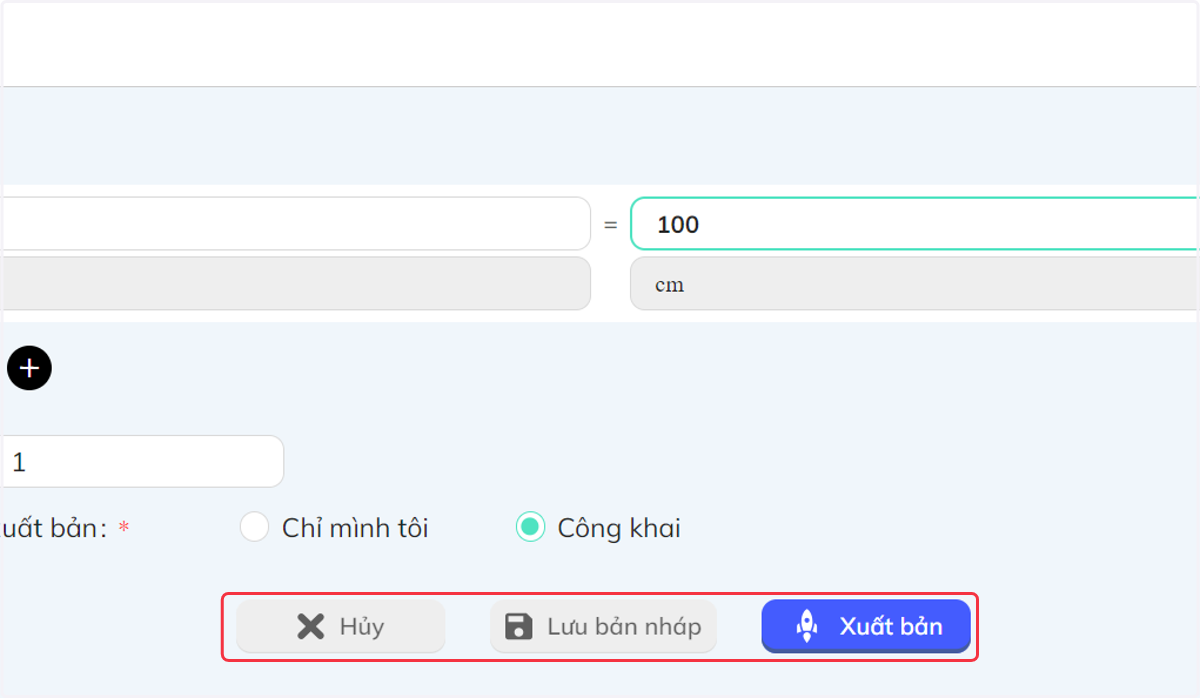 Chọn "Hủy" hoặc "Lưu bản nháp" hoặc "Xuất bản" để chọn tình trạng câu hỏi