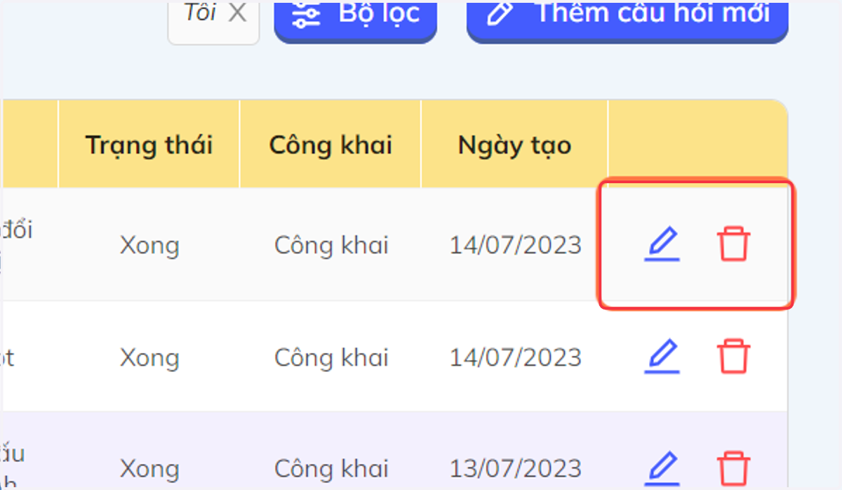 Nhấn chọn biểu tượng cây bút để chỉnh sửa câu hỏi hoặc biểu tượng thùng rác để xóa câu hỏi