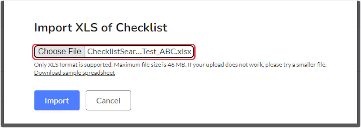 Select Choose File and select the file to import.