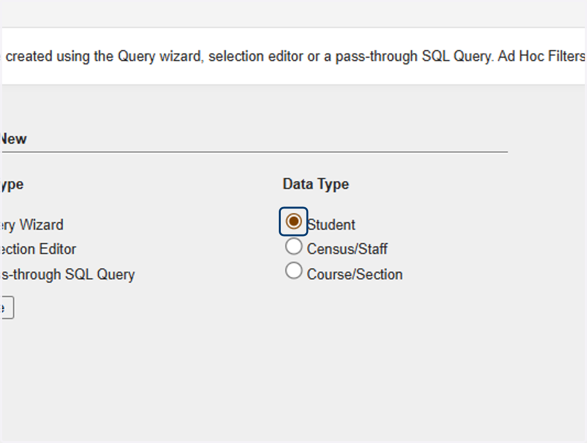 Select Student as the Data Type.