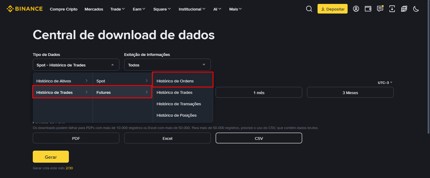 Relatório 7 de 10 – "Futures - Histórico de Ordens": em Tipo de Dados, passe o mouse em Histórico de Trades > Futures e clique em "Histórico de Ordens". Em Tipo, escolha o tipo de Futures que você opera (USDⓈ-M ou COIN-M). Depois: Personalizar → esco