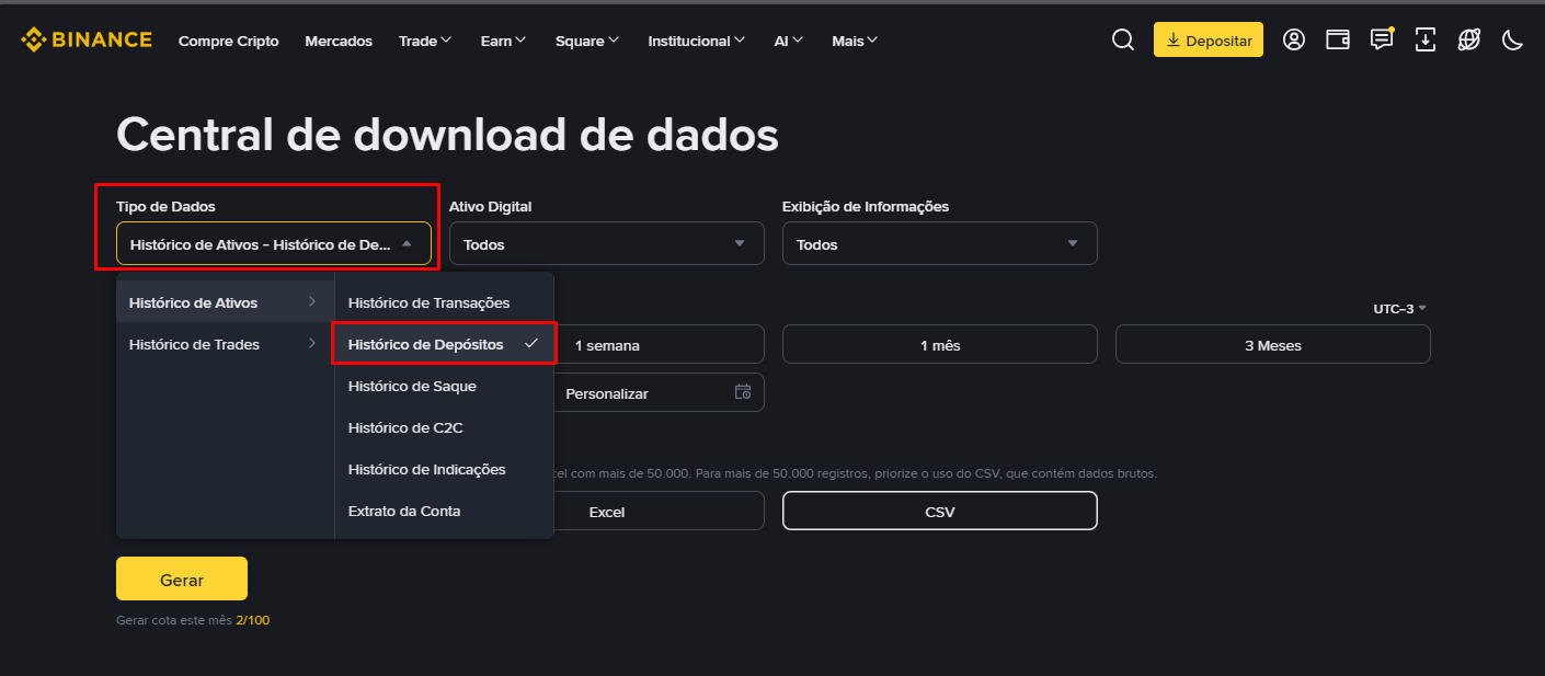 Relatório 2 de 10 – "Histórico de Depósitos": em Tipo de Dados, selecione Histórico de Ativos > "Histórico de Depósitos". Depois: Personalizar → escolha as datas no calendário → Confirmar → CSV → Gerar