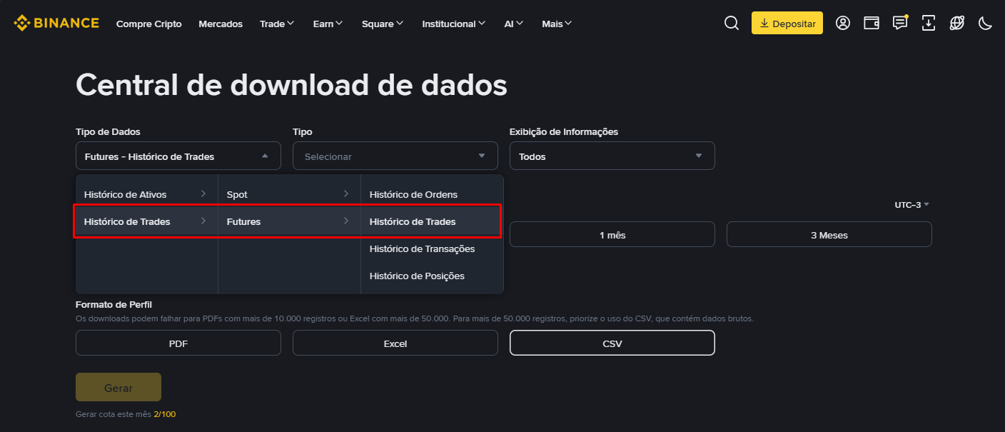 Relatório 8 de 10 – "Futures - Histórico de Trades": em Tipo de Dados, selecione Histórico de Trades > Futures > "Histórico de Trades". Em Tipo, escolha o tipo de Futures que você opera (USDⓈ-M ou COIN-M). Depois: Personalizar → escolha as datas no c