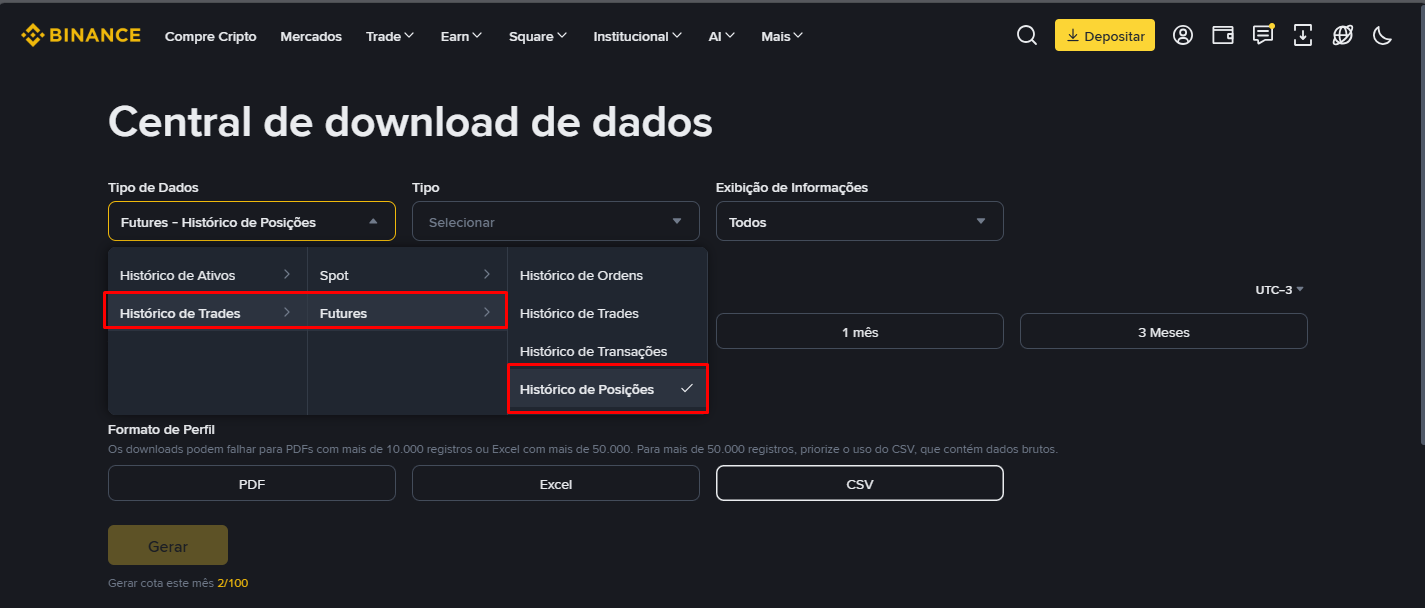 Relatório 10 de 10 – "Futures - Histórico de Posições": em Tipo de Dados, selecione Histórico de Trades > Futures > "Histórico de Posições". Em Tipo, escolha o tipo de Futures que você opera (USDⓈ-M ou COIN-M). Depois: Personalizar → escolha as datas