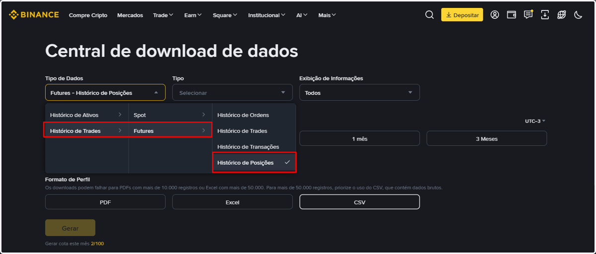 Relatório 10 de 10 – "Futures - Histórico de Posições": em Tipo de Dados, selecione Histórico de Trades > Futures > "Histórico de Posições". Em Tipo, escolha o tipo de Futures que você opera (USDⓈ-M ou COIN-M). Depois: Personalizar → escolha as datas