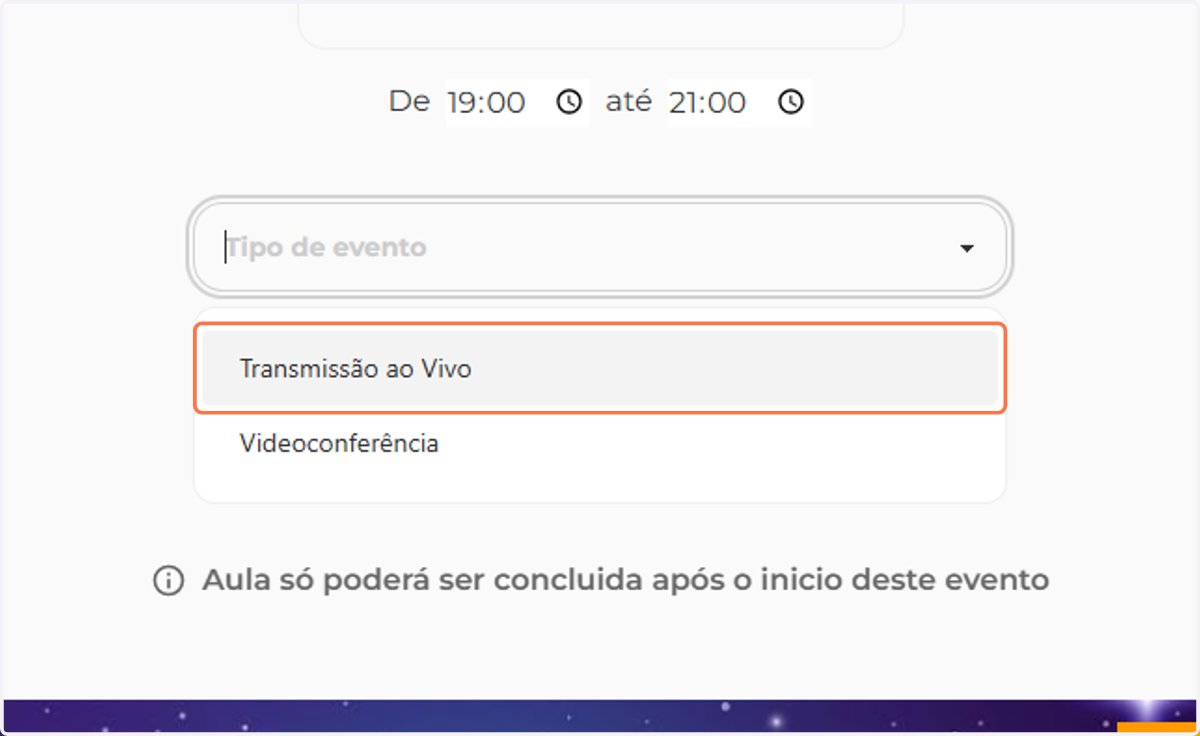 Selecione Transmissão ao Vivo ou Videoconferência