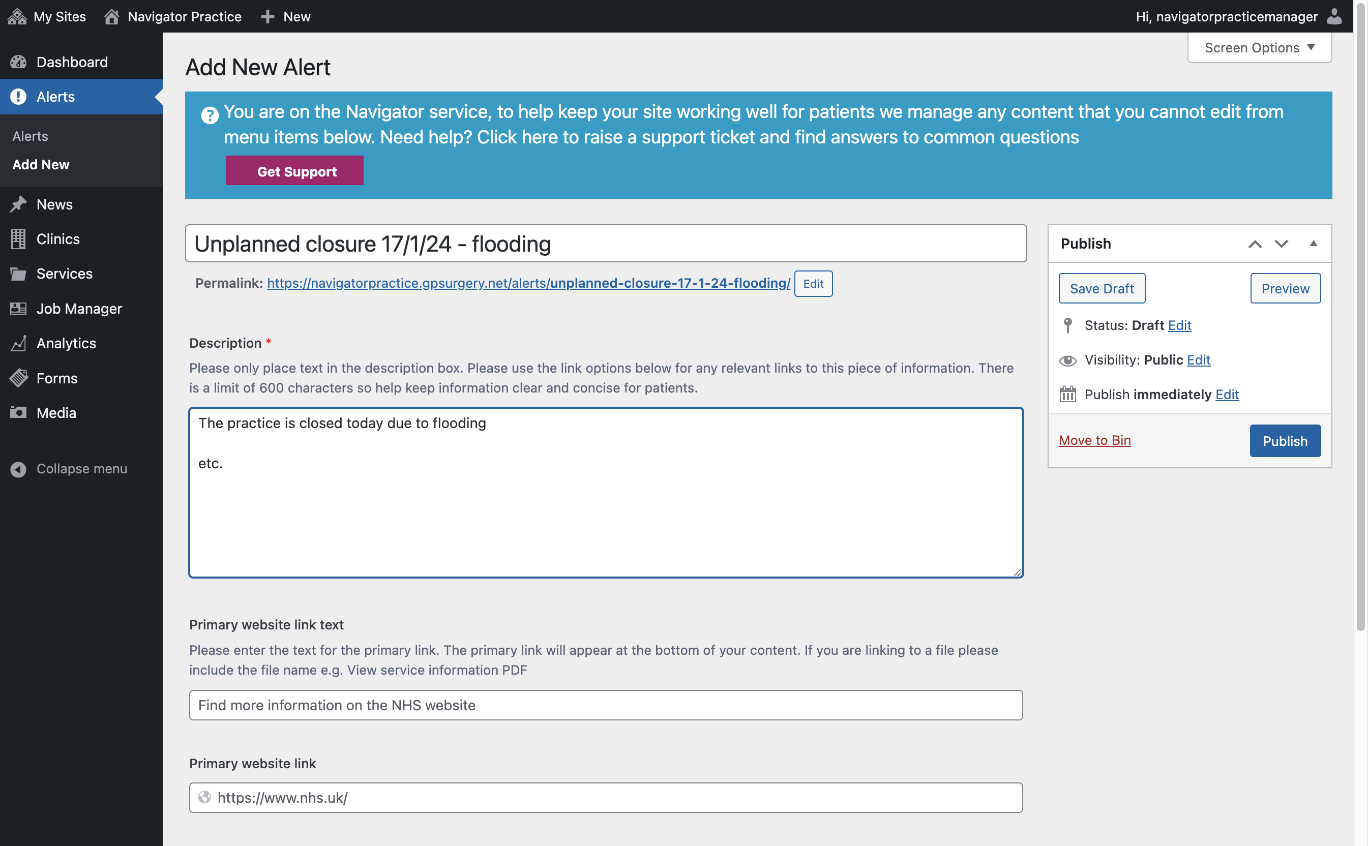 The description box with "The practice is closed today due to flooding etc." typed