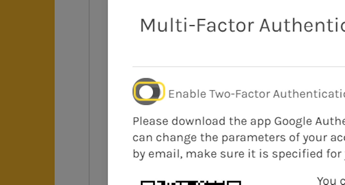 Uncheck switch to enable two-factor authentication.