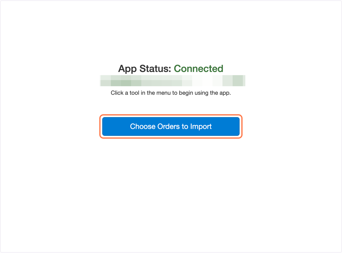 Click on Choose Orders to Import