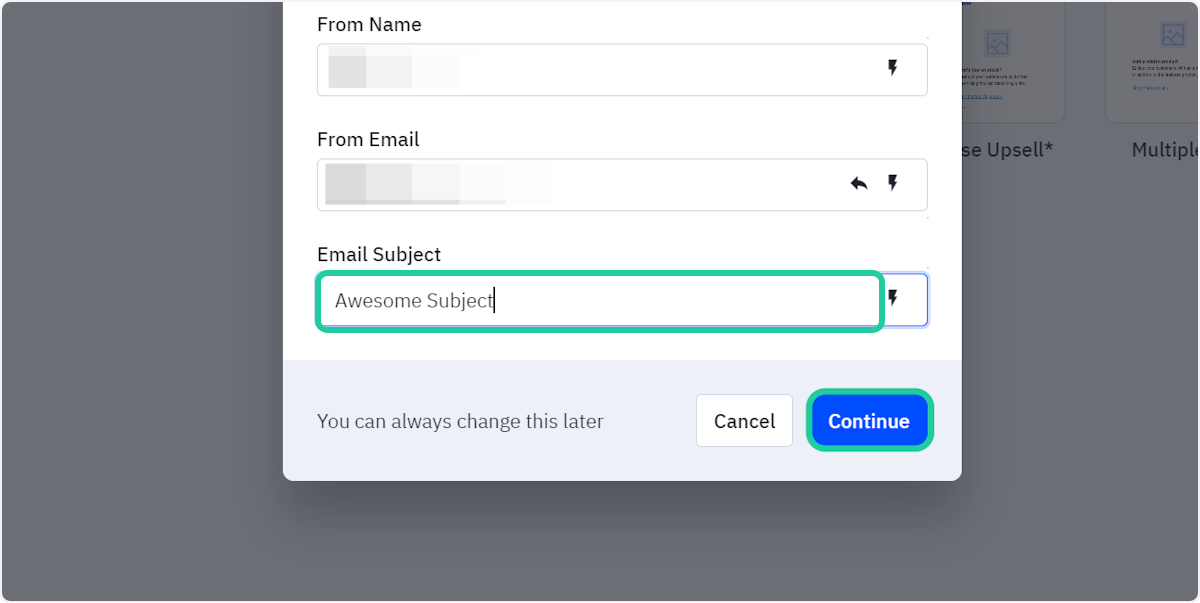 Give your campaign an Email Subject and click on Continue