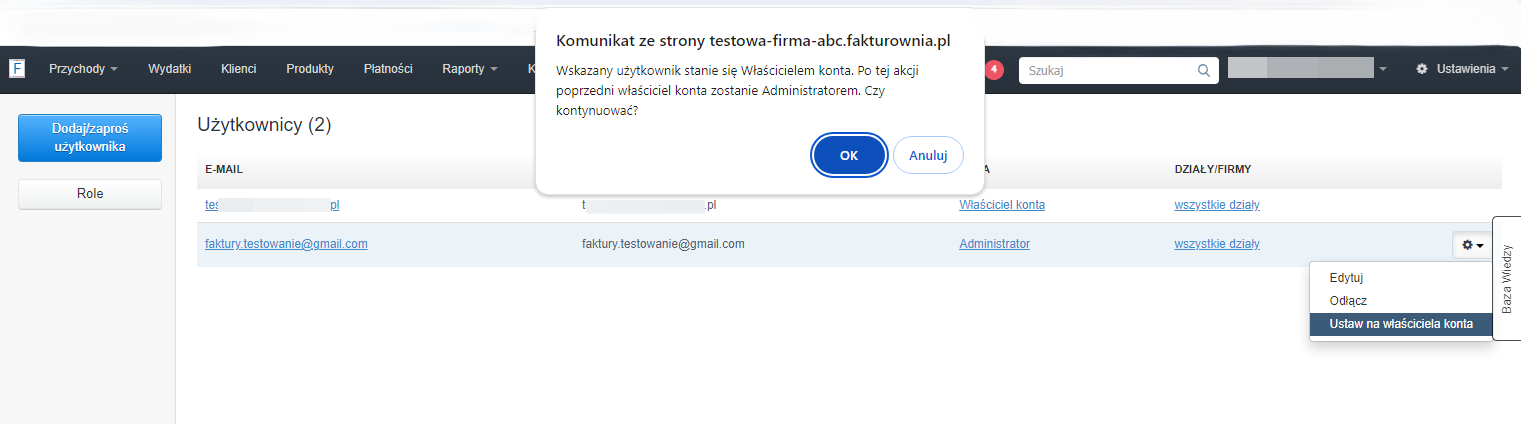 System wyświetli komunikat informujący o zmianie właściciela konta. Po zatwierdzeniu zmiany adres e-mail, który wcześniej miał rolę właściciela konta otrzyma rolę administratora. Aby potwierdzić zmianę, kliknij OK na komunikacie.