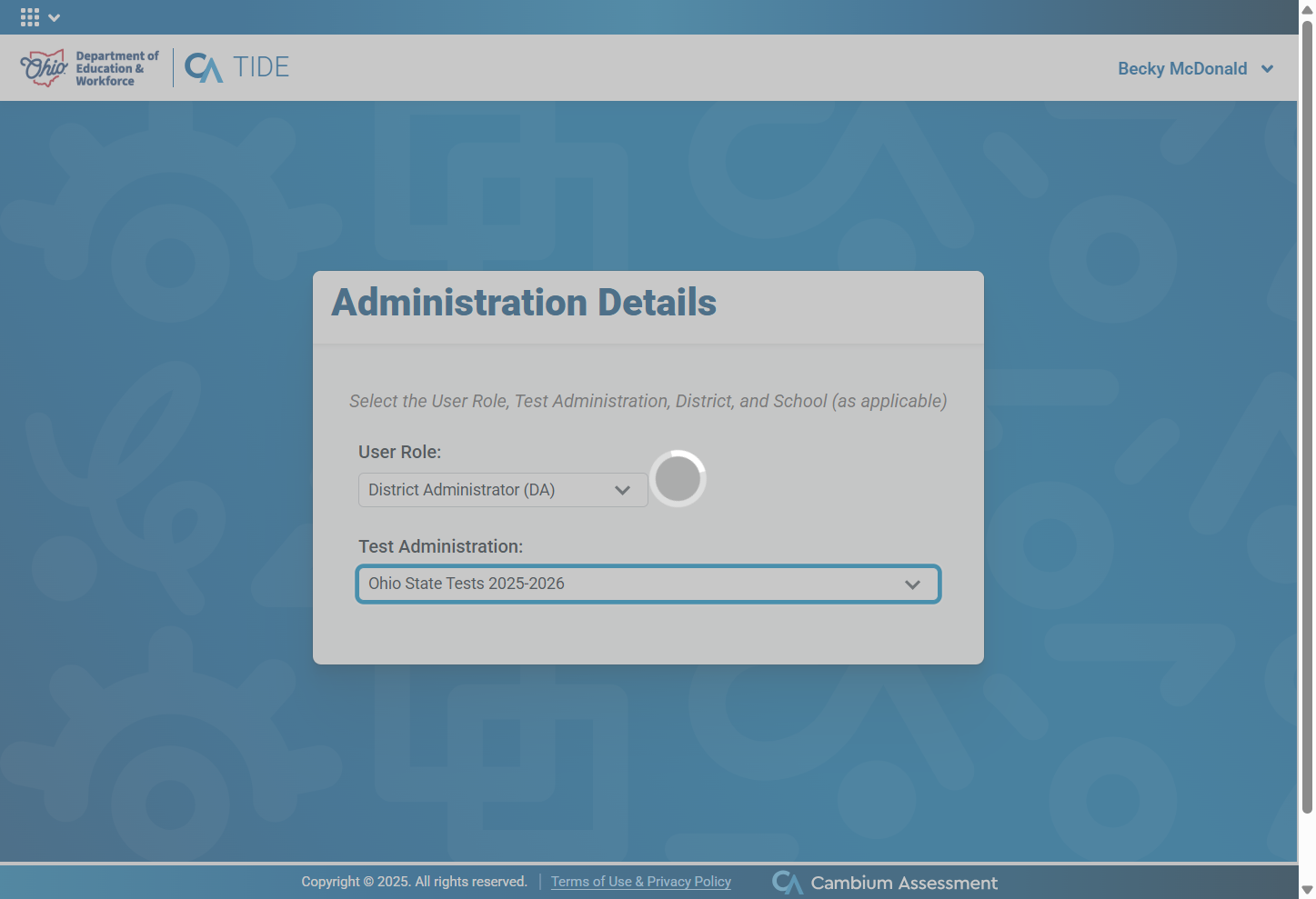 Select your Role & the Test Administration: Ohio State Tests 2025-2026 from Test Administration