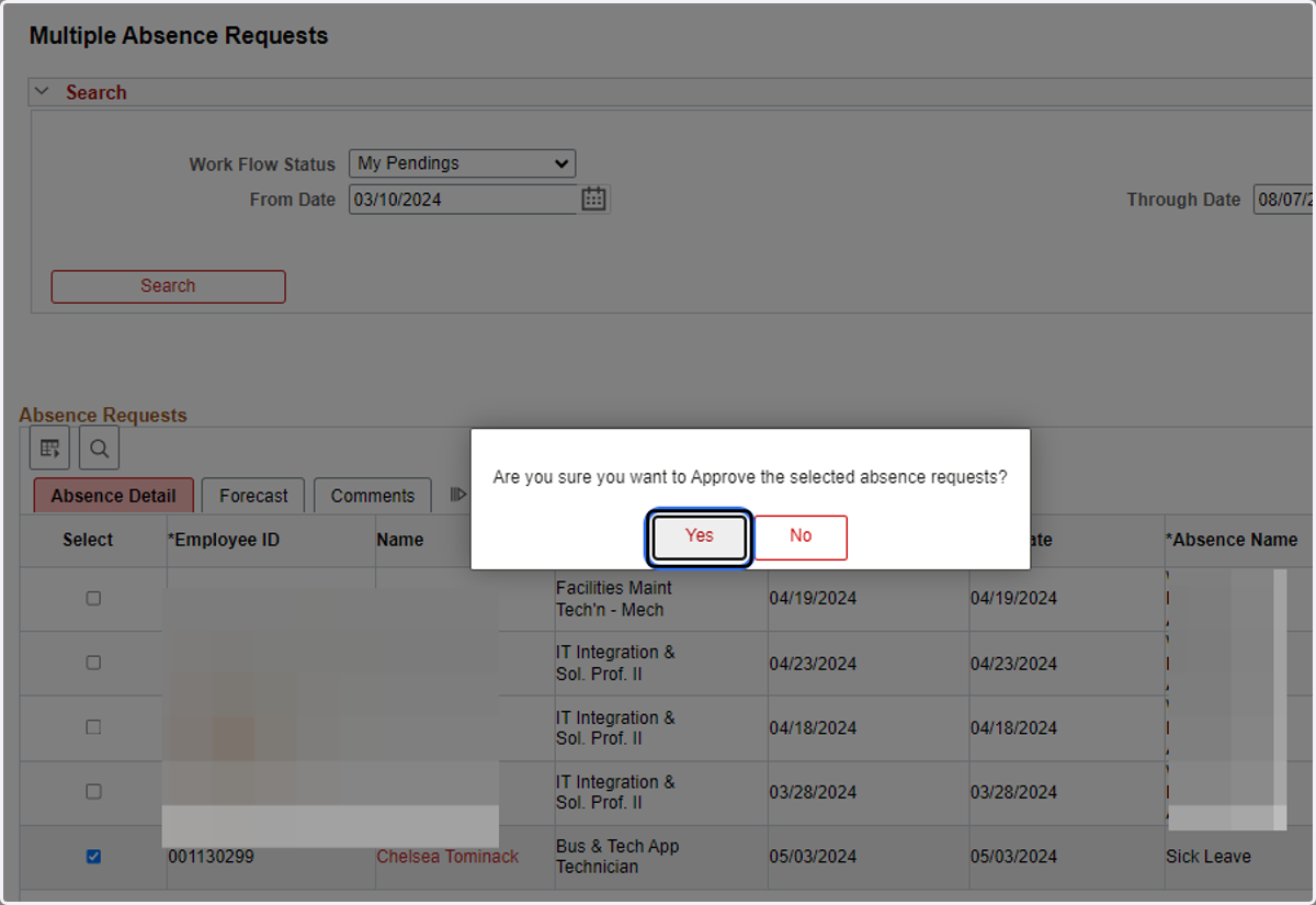 On the confirmation box, click on Yes to continue with absence approval.