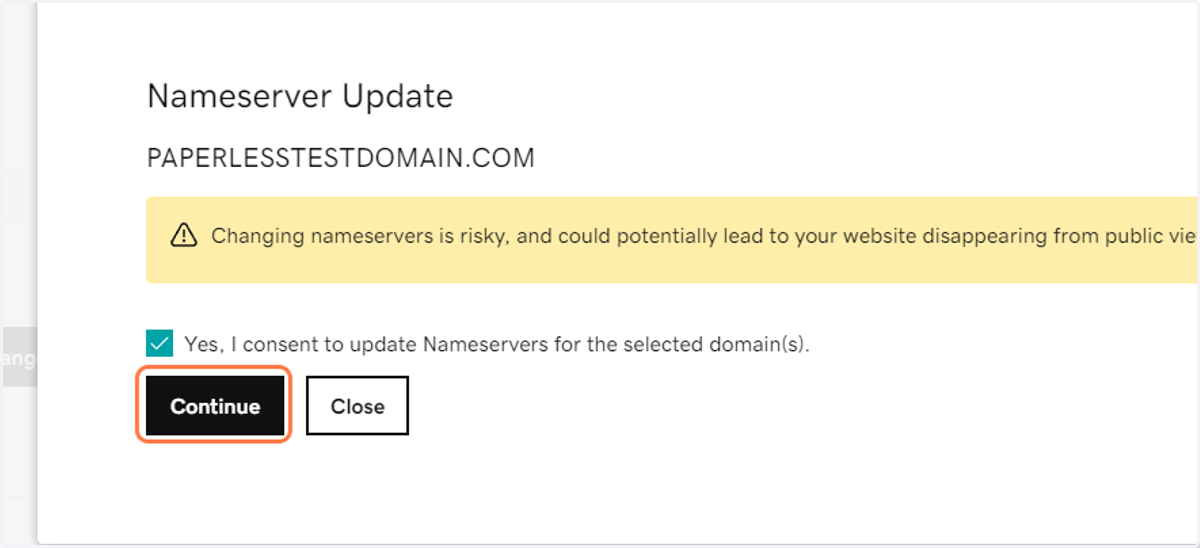 Check the box for "Yes", I consent to update Nameservers for the selected domain(s).