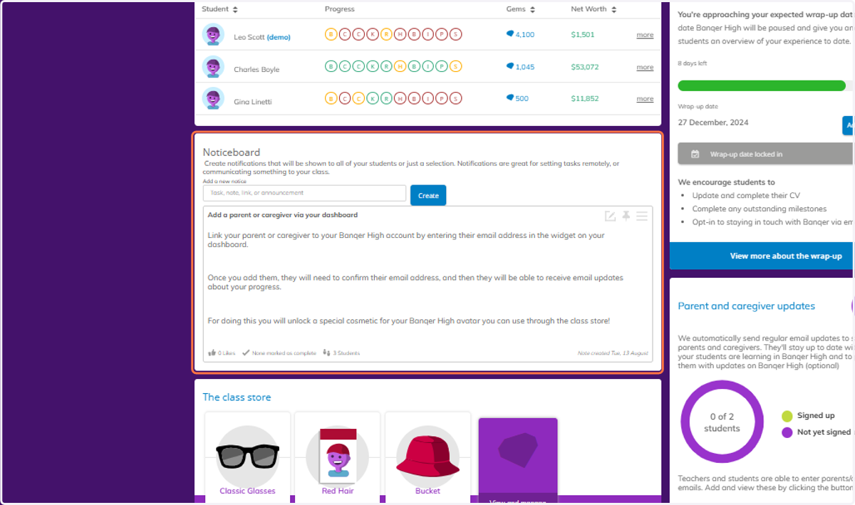 You also have a Noticeboard, always available via your Dashboard.