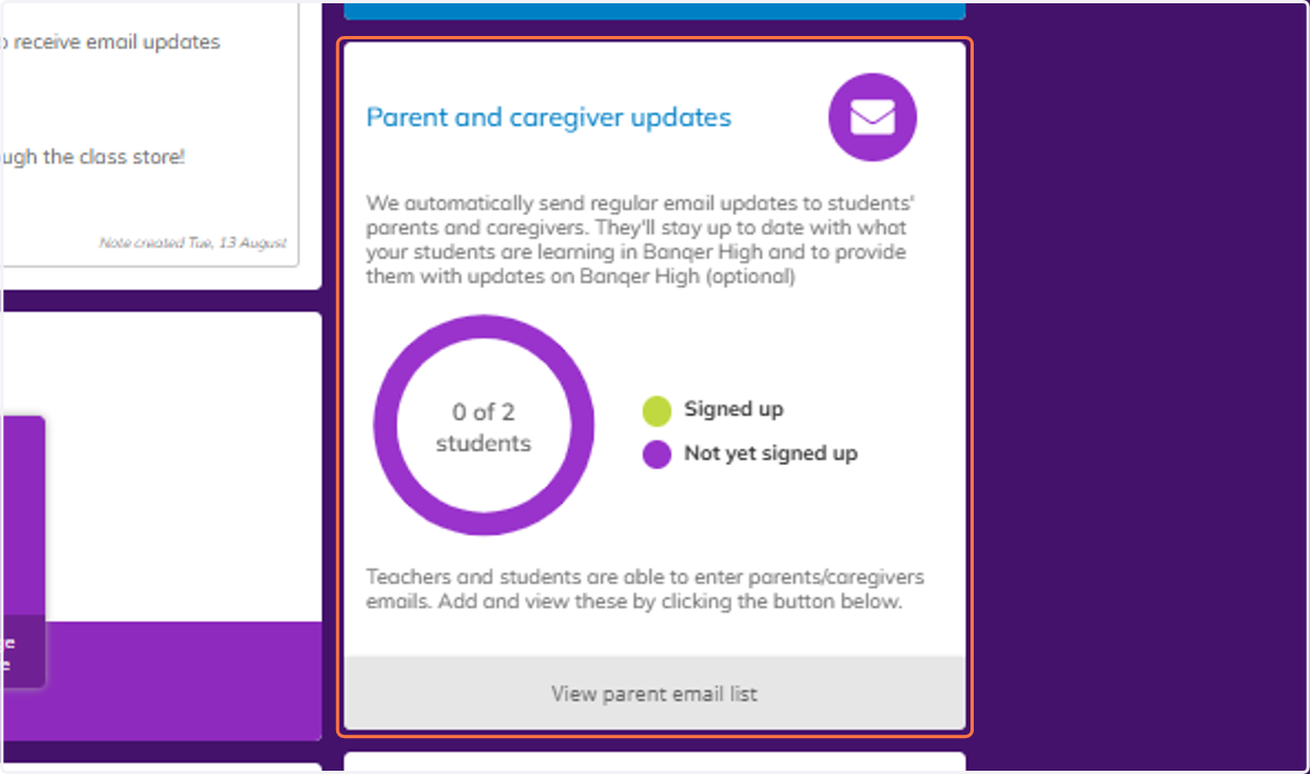 And you can view a summary of which students have entered an email for their parent/caregiver to receive updates.