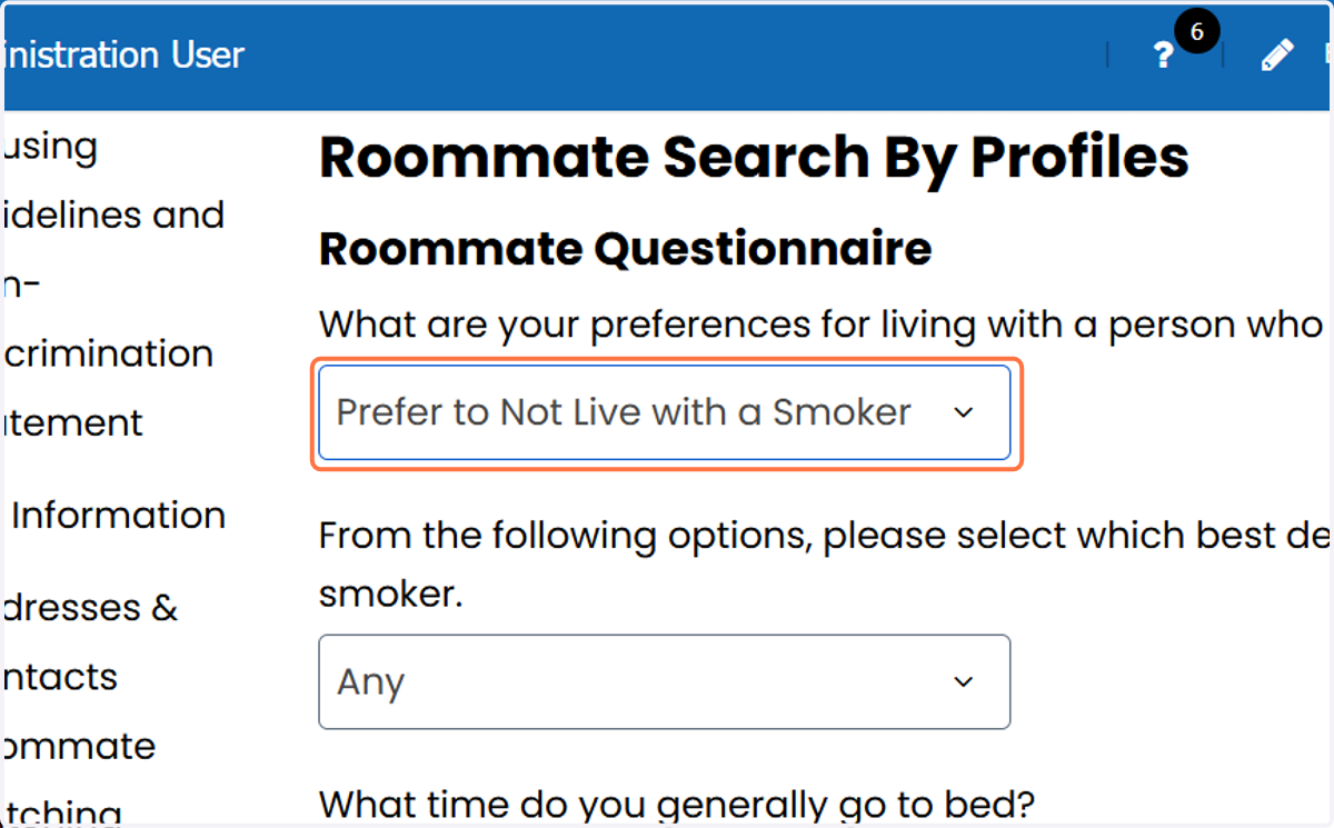 Select the answers to the questions about the living preferences you would prefer or require of your roommate.
