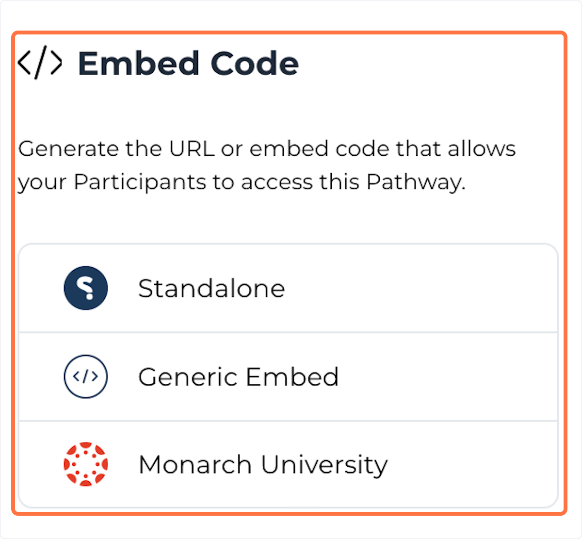Once you have accessed the Pathway Editor screen, navigate to the Embed Code panel, and select the relevant option to generate the embed code.