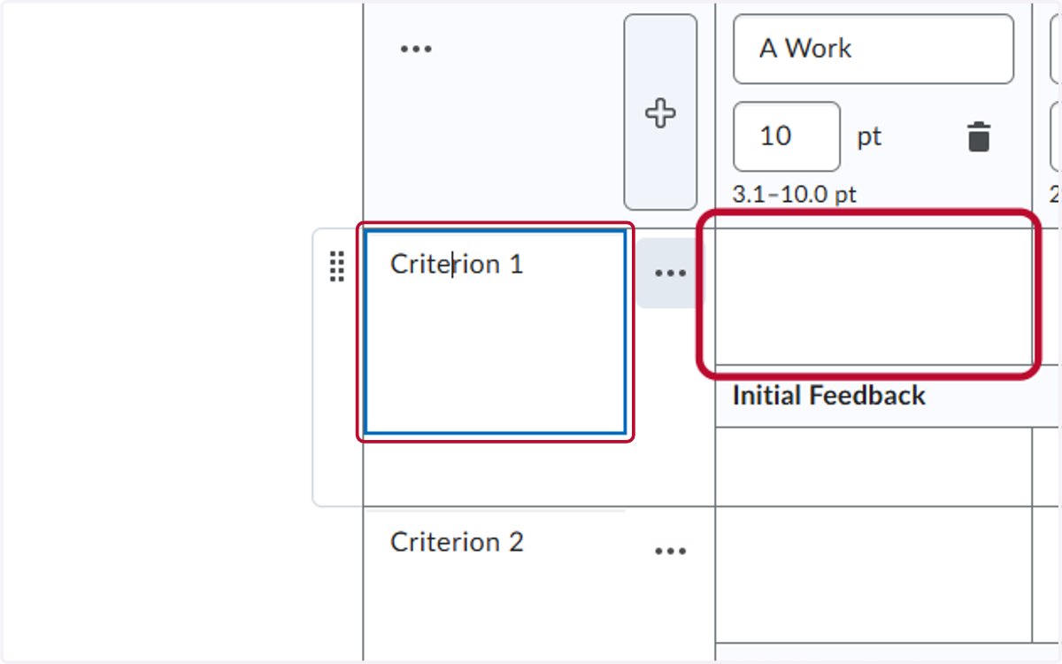 Enter the Criteria and then enter each description of criteria