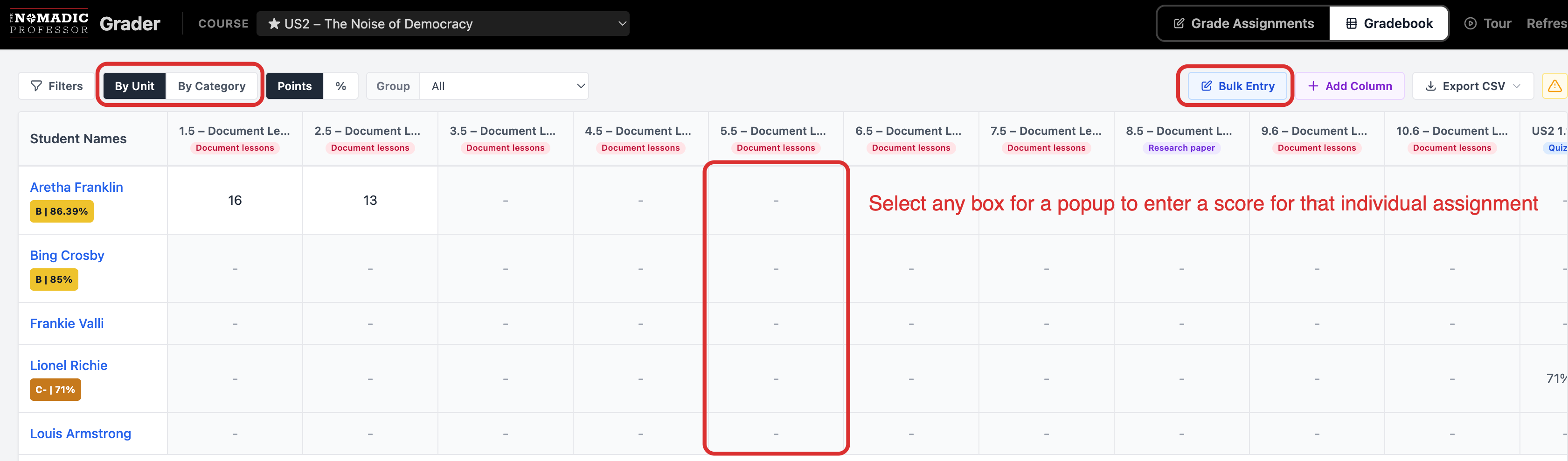In the "Gradebook" view you can enter scores for work submitted manually, enter scores in bulk, and organize your view based on unit or category
