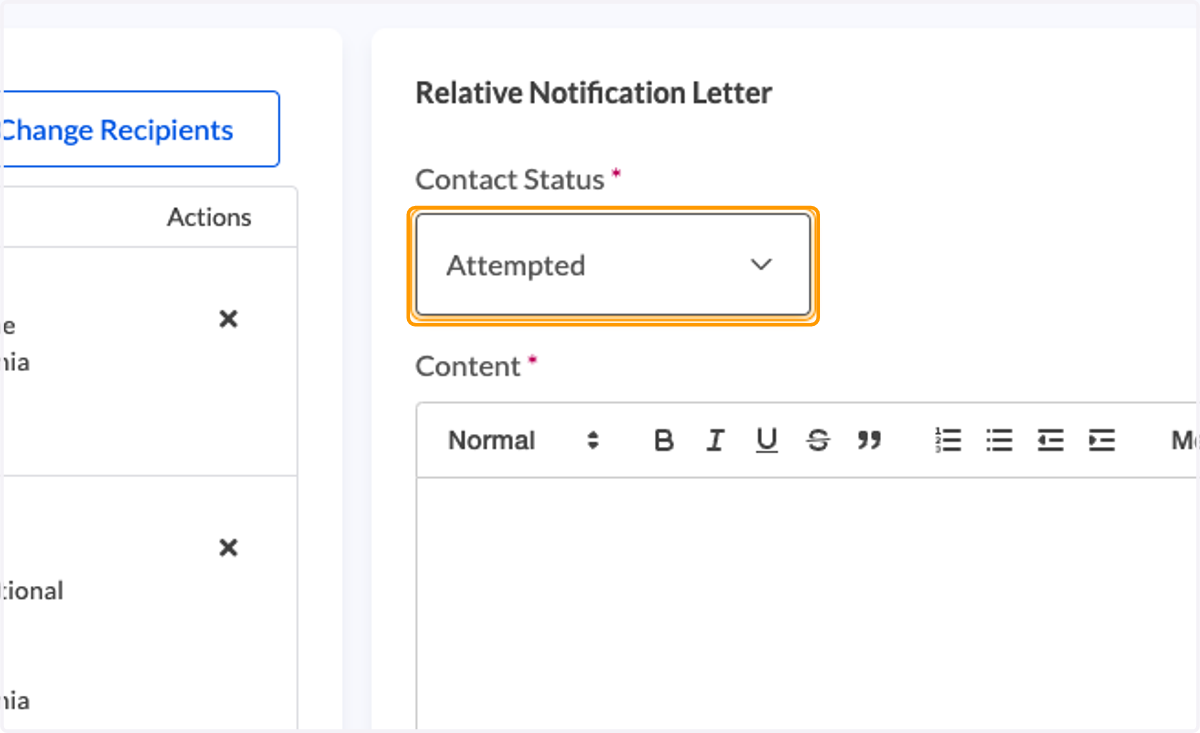 Choose a contact status to display in the Contact Log: Attempted or Successful