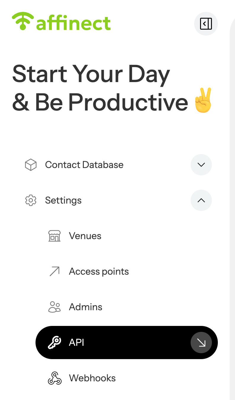 Click 'Settings' on the left-hand side of the dashboard and select API from the drop-down menu.