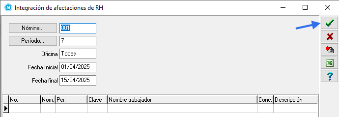 Una vez colocado el periodo automáticamente nos colocara la fecha inicial y final. Y daremos clic a la paloma verde para empezar el proceso de integración