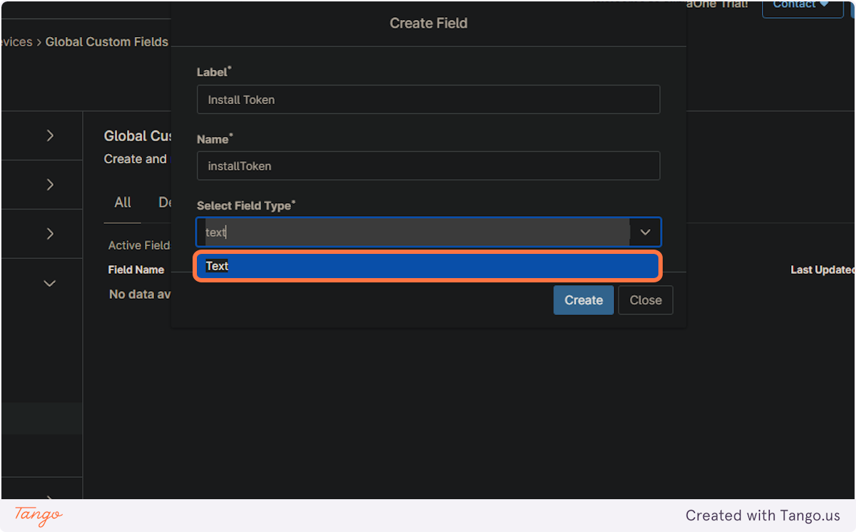 Label the Custom Field "Install Token" and select Text from Select Field Type