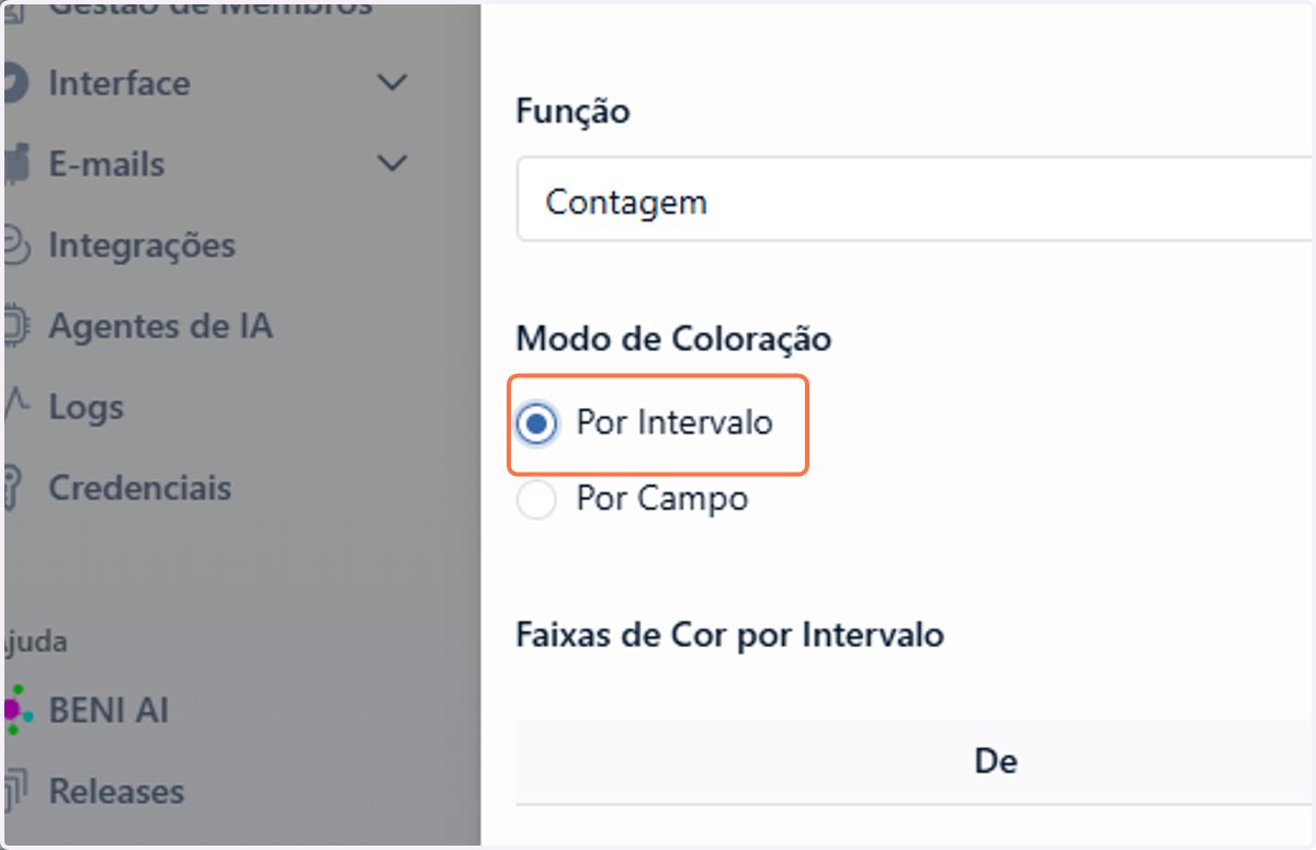 Primeiro veremos o modo de coloração por intervalo