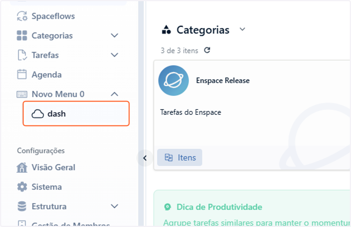 No menu lateral esquerdo, acesse o menu que você criou para a sua tela de dashboards