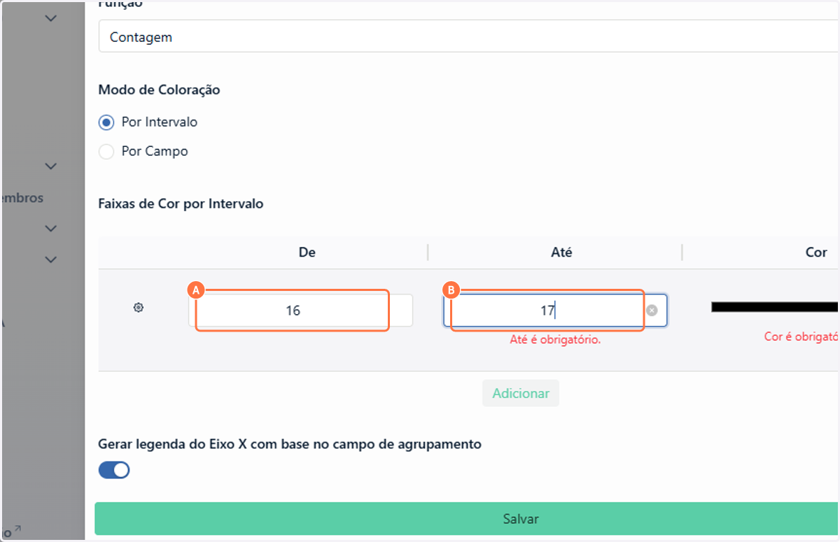 A. Na coluna "De", defina o início do intervalo B. Na coluna "Até", defina o fim do intervalo
