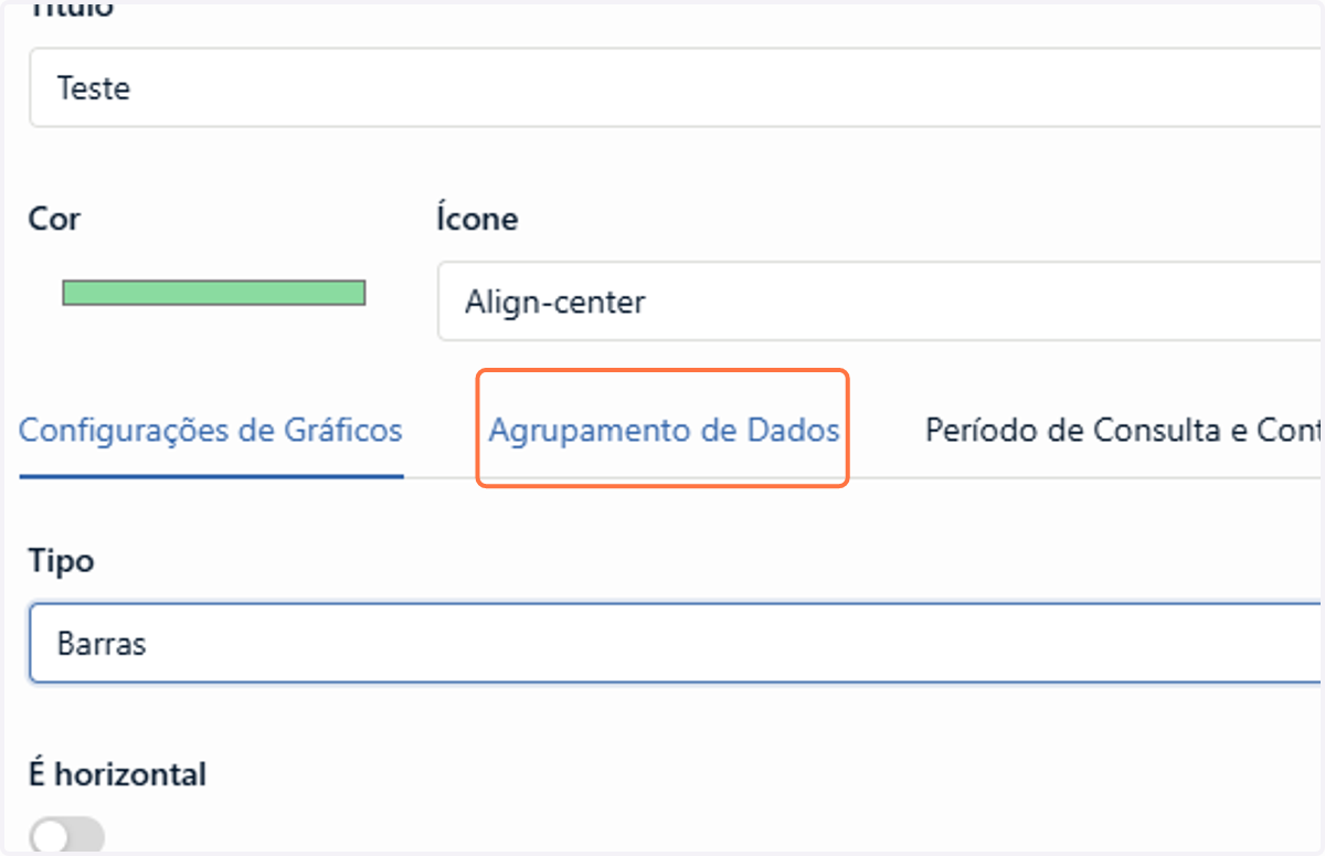 Em seguida, vá até a aba "Agrupamento de Dados"