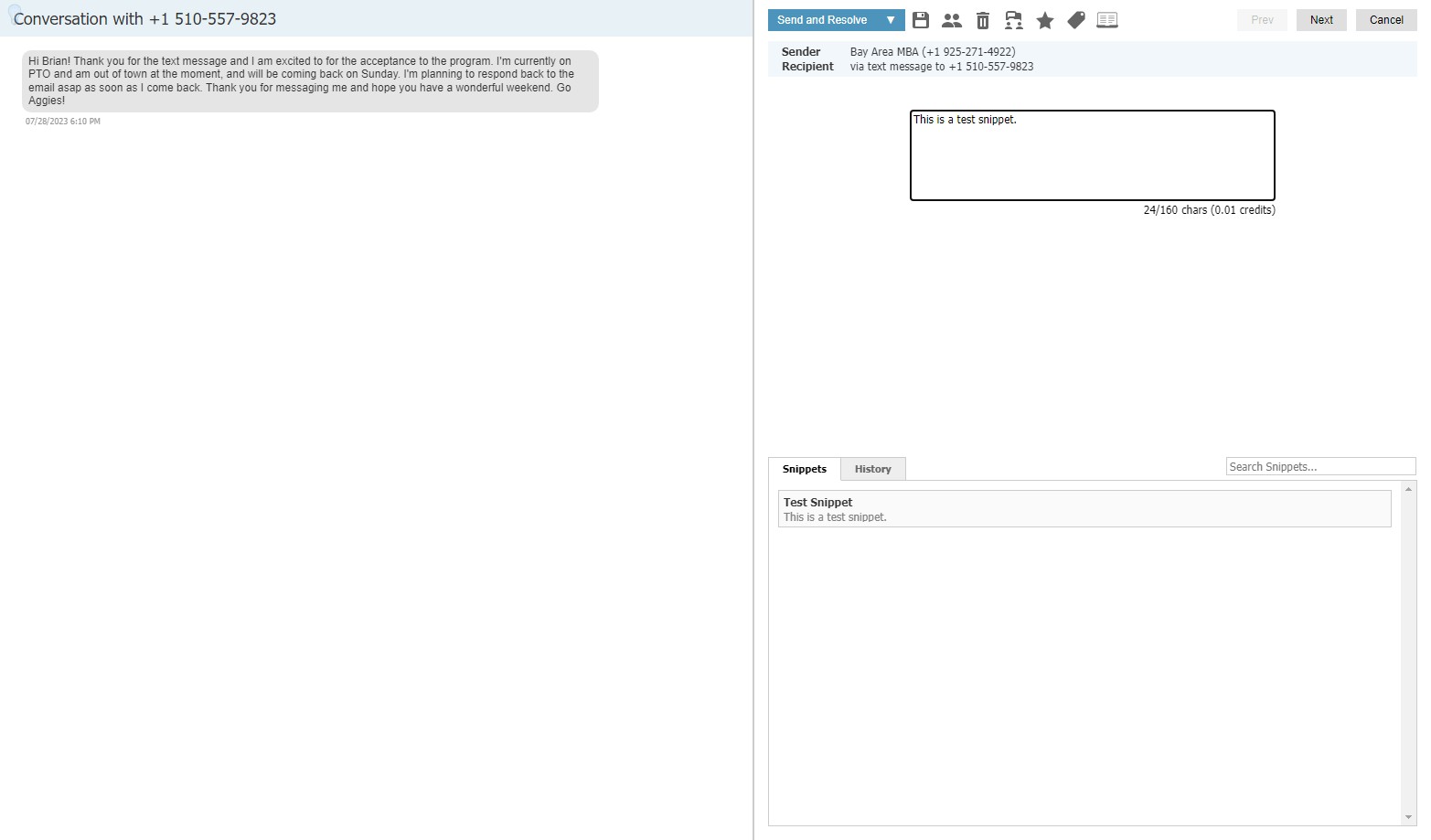 After selecting the Snippet will appear in the message box