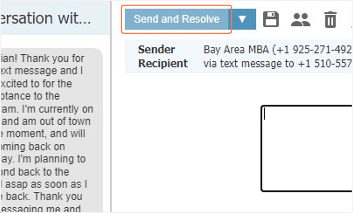 Click Send and Resolve if you want to send the message and end the conversation