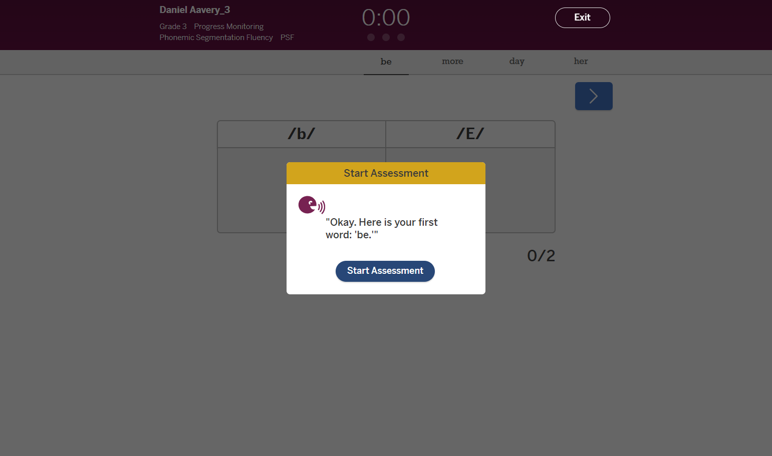 When you are ready to begin, click on Start Assessment. Continue through the measure and record the students responses.