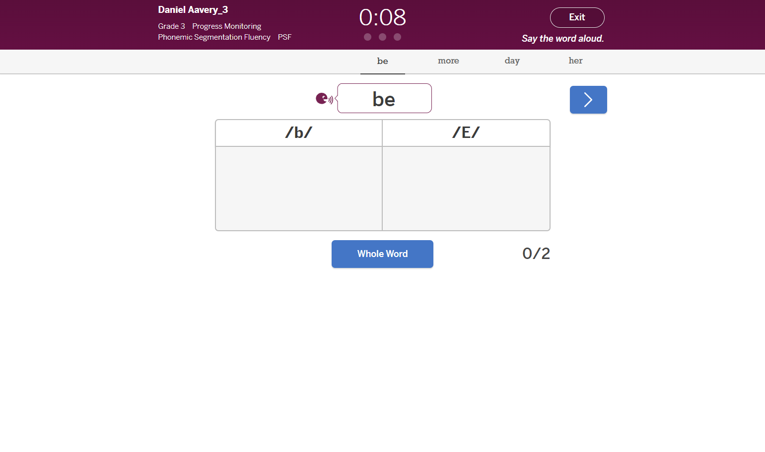 If an error occurs during the assessment, you can invalidate a measure early by selecting "Exit" on the top right of the screen.