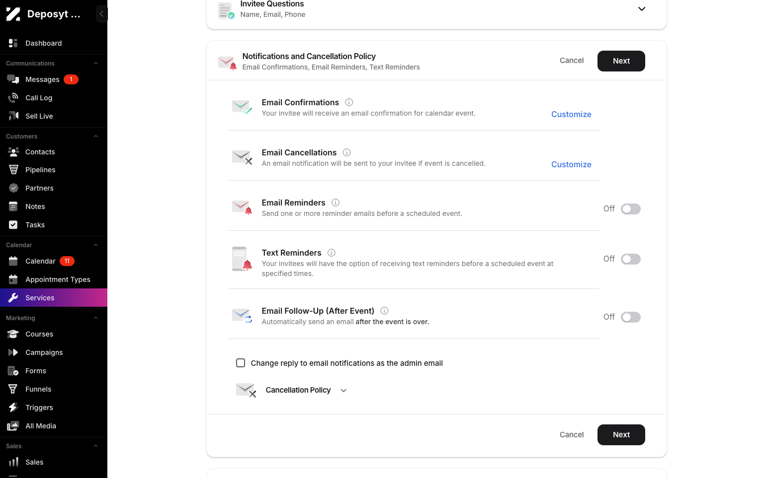 Step 6: You can customize the notifications and cancellation policy. Toggle email and text reminders on or off, add an email follow-up, and set your cancellation policy. When done, click Next.