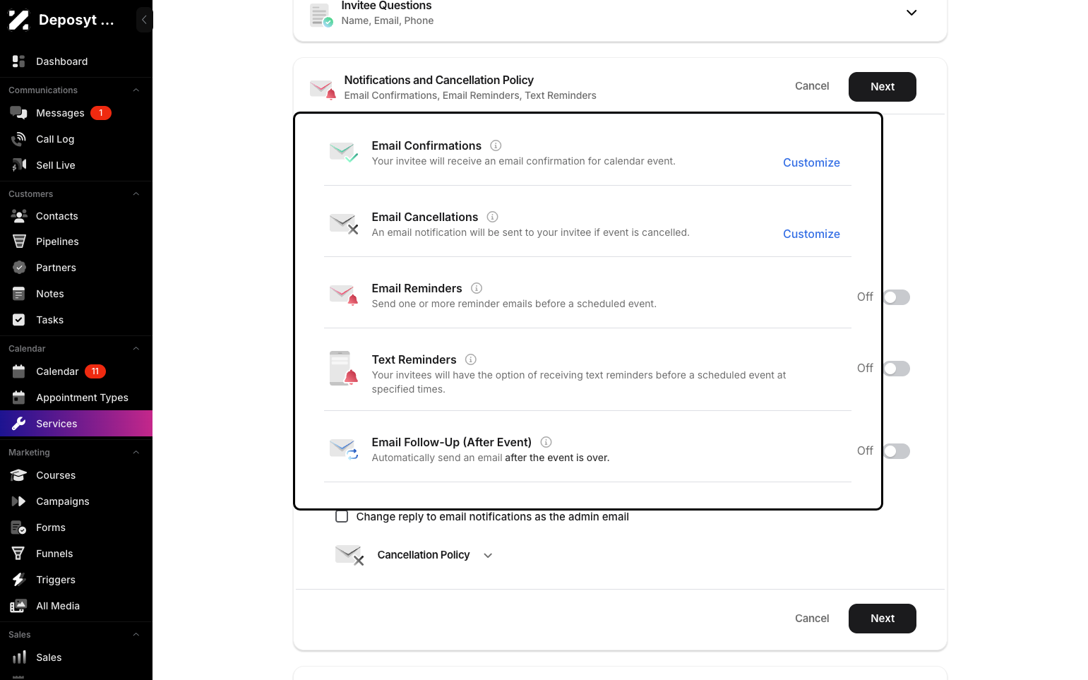 Step 6: You can customize the notifications and cancellation policy. Toggle email and text reminders on or off, add an email follow-up, and set your cancellation policy. When done, click Next.