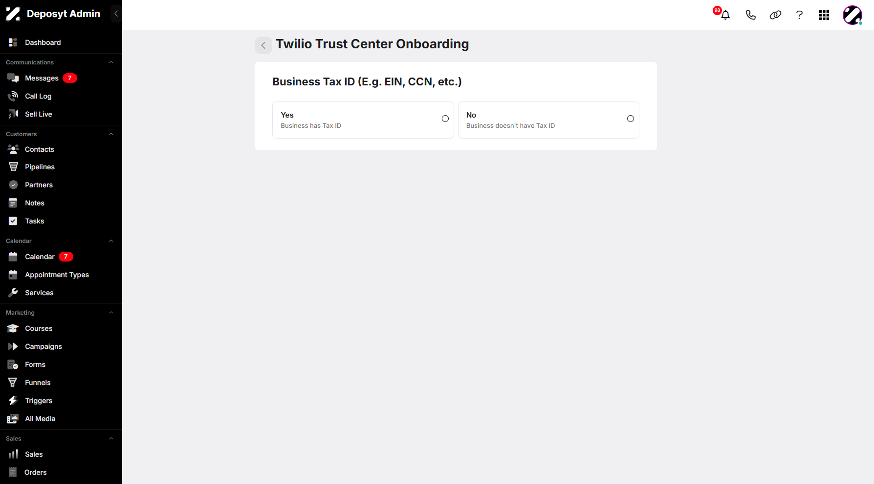 Step 5: Select whether your business has a tax ID: Yes if it does, and No if it does not.