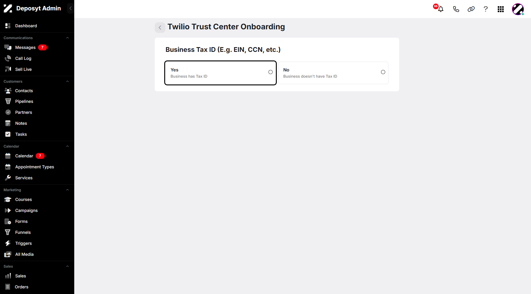 Step 5: Select whether your business has a tax ID: Yes if it does, and No if it does not.
