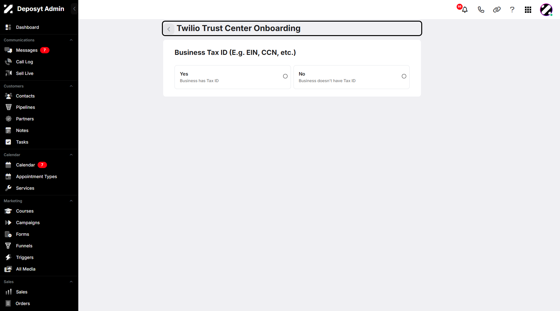 Step 4: You will then be redirected to the Twilio Trust Center Onboarding section.