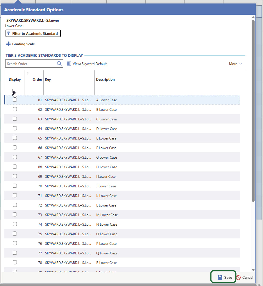 All of the lowercase letters will be listed. Click the Display Checkbox to add them all. Then click Save.