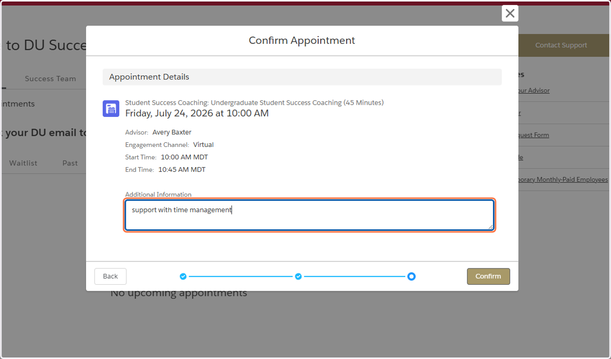 The details of the pending appointment are shown. Optionally, add a note for the advisor in the Additional Information field.
