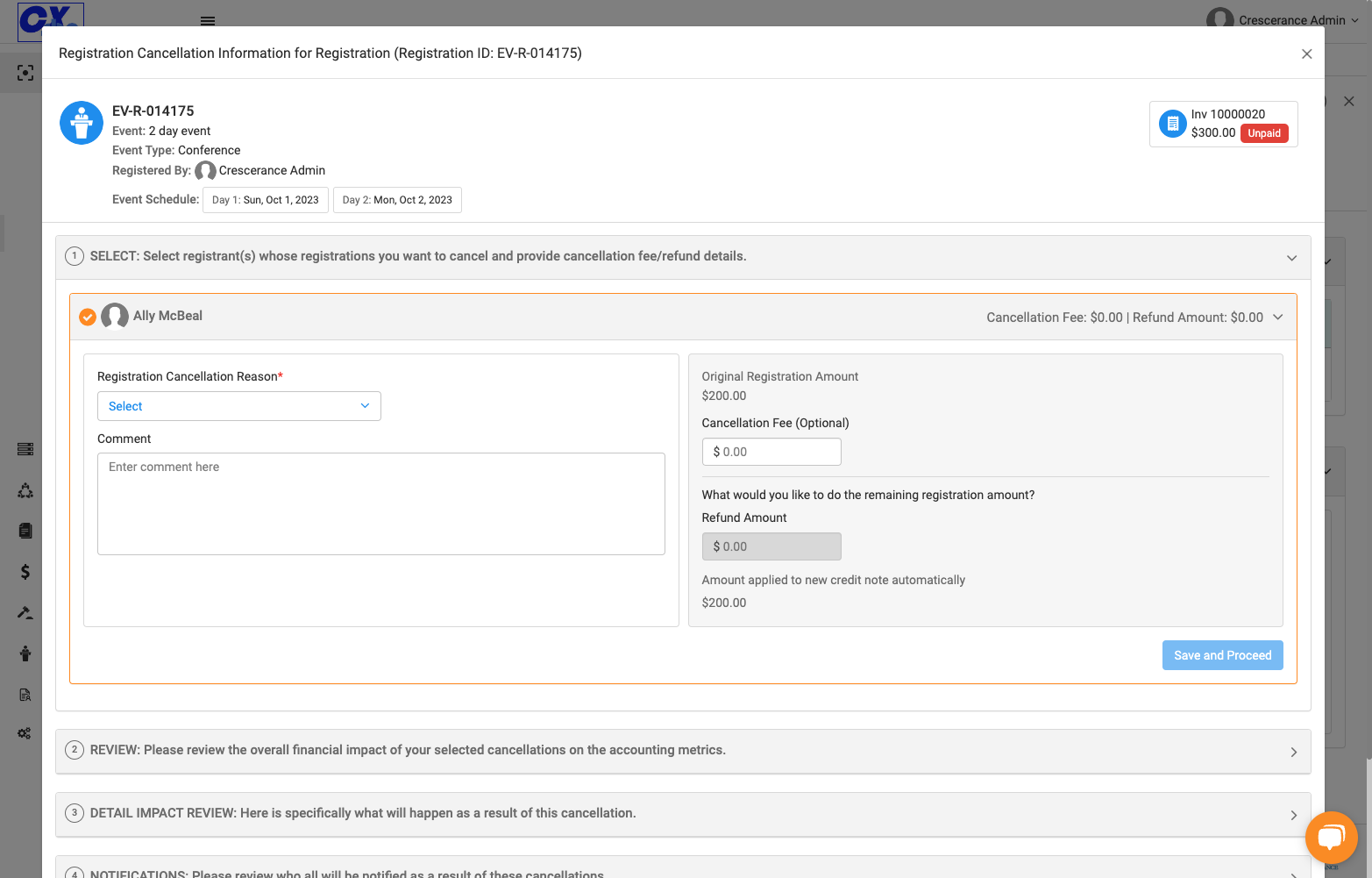 Click on the dropdown arrrow to select the cancellation reason