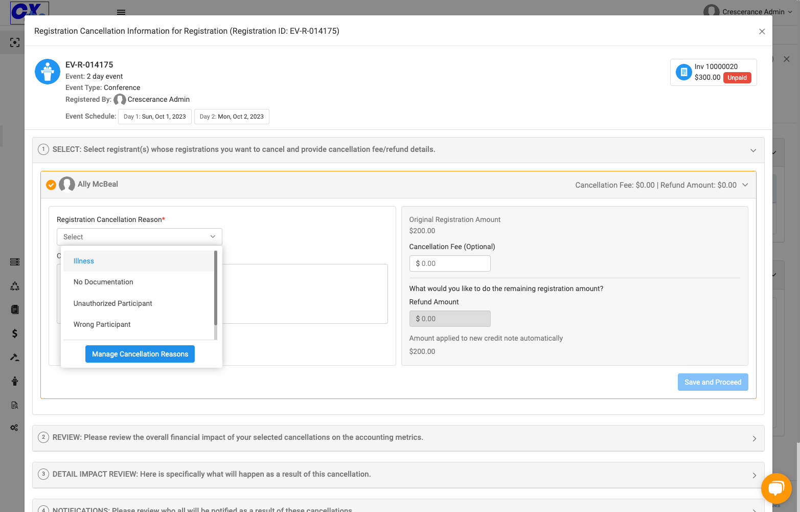 You can also click on Manage Cancellation Reasons if you need to add a new reason